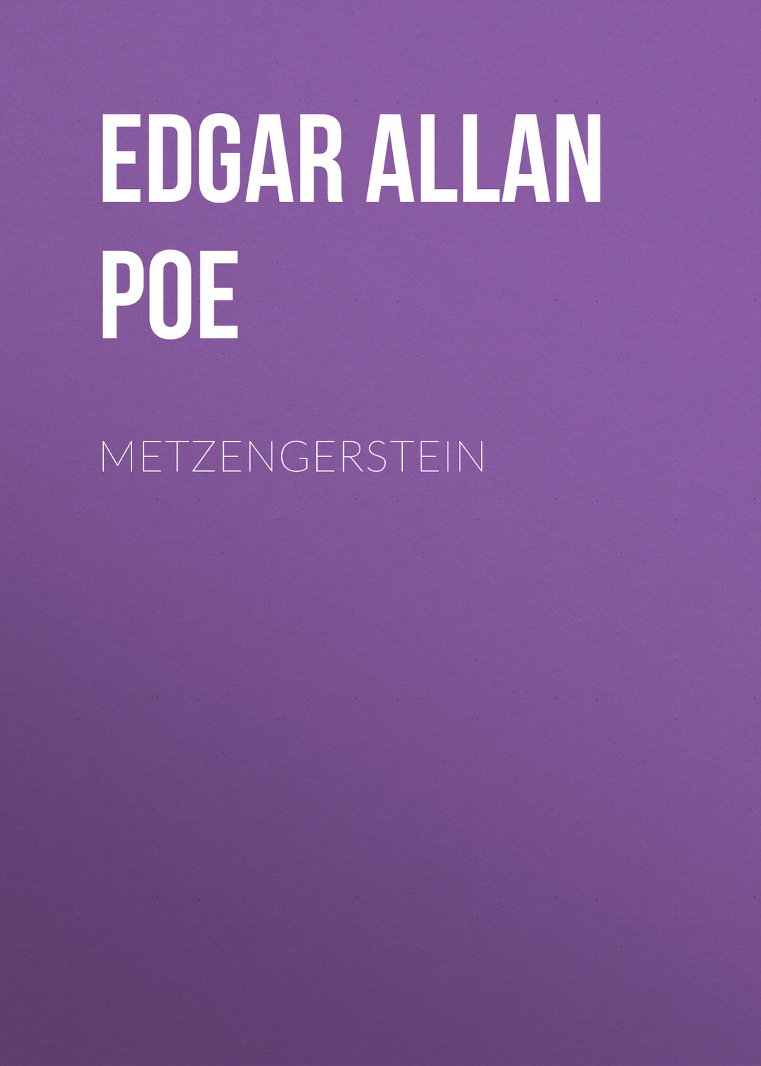 Обложка книги «Metzengerstein»
