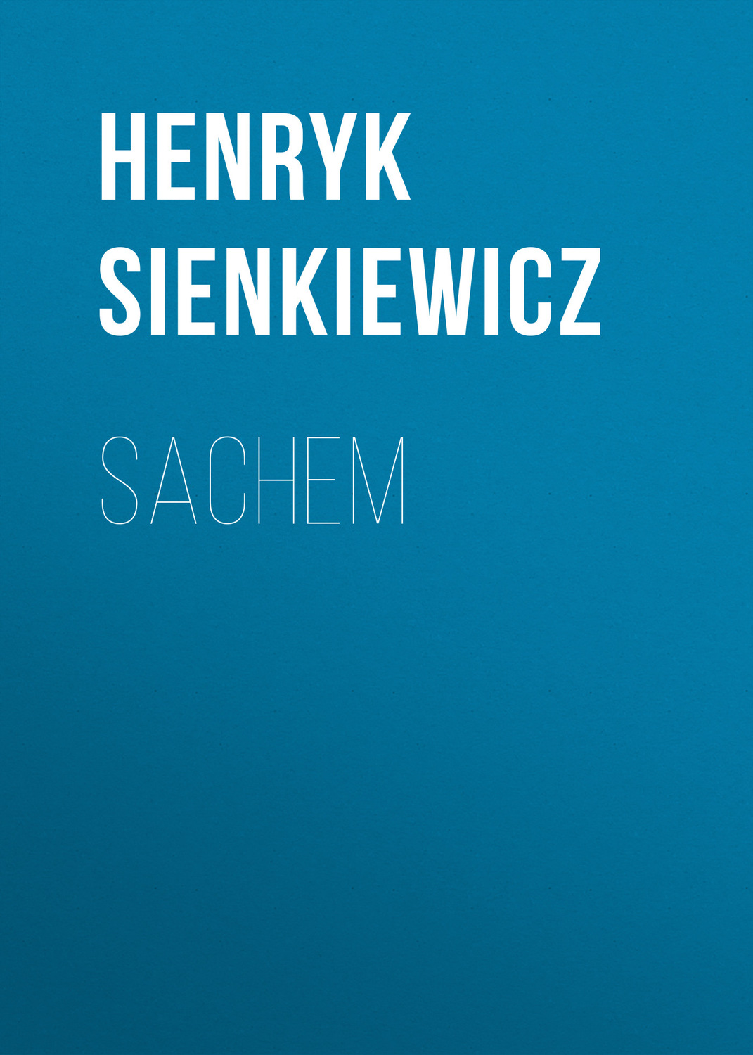 Обложка книги «Sachem»