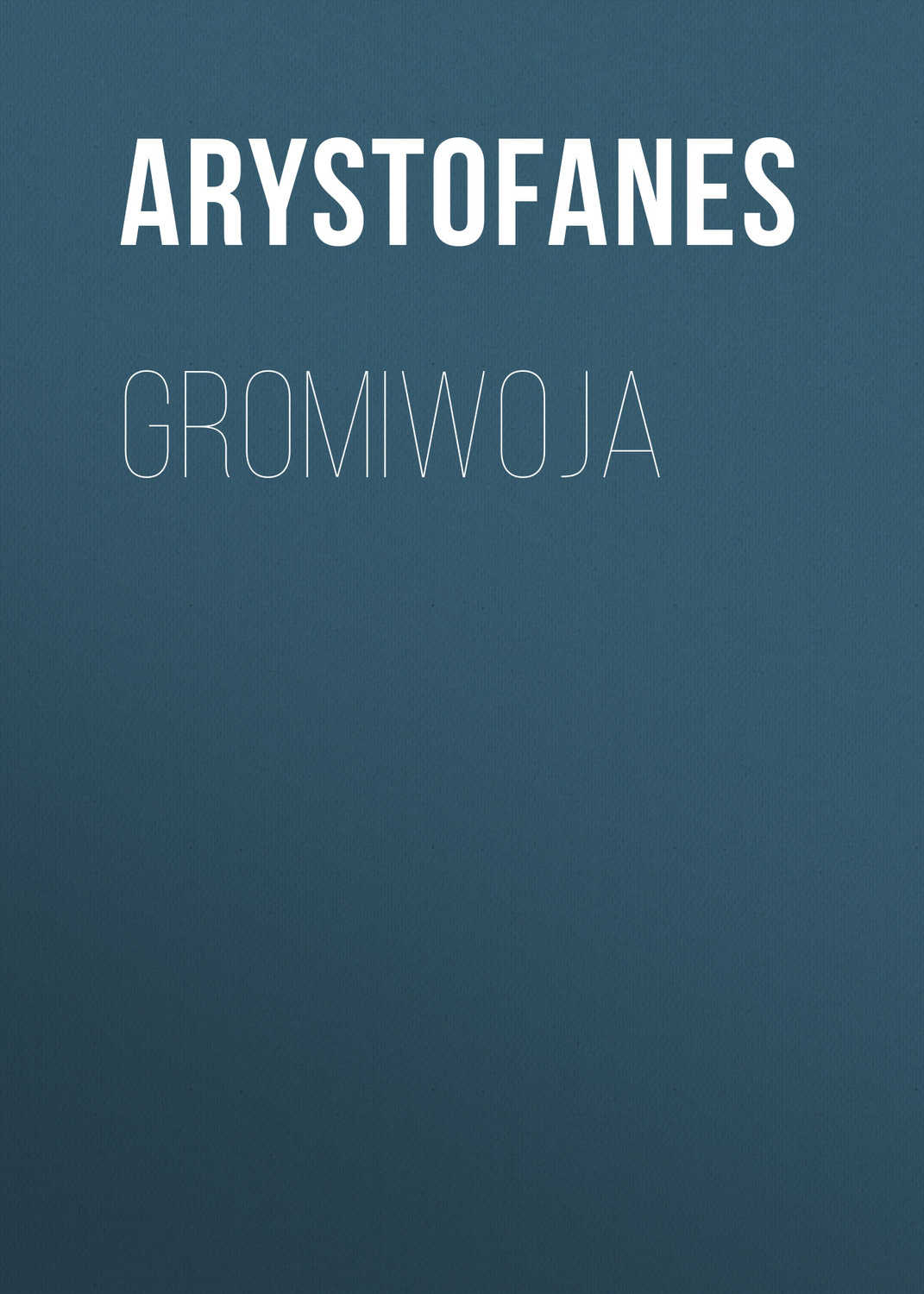 Обложка книги «Gromiwoja»