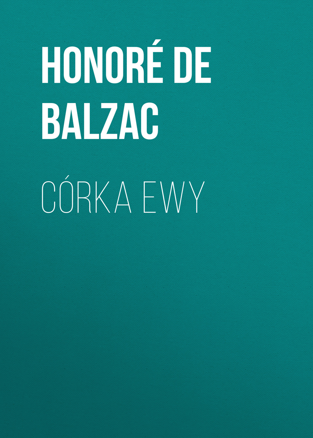 Обложка книги «Córka Ewy»