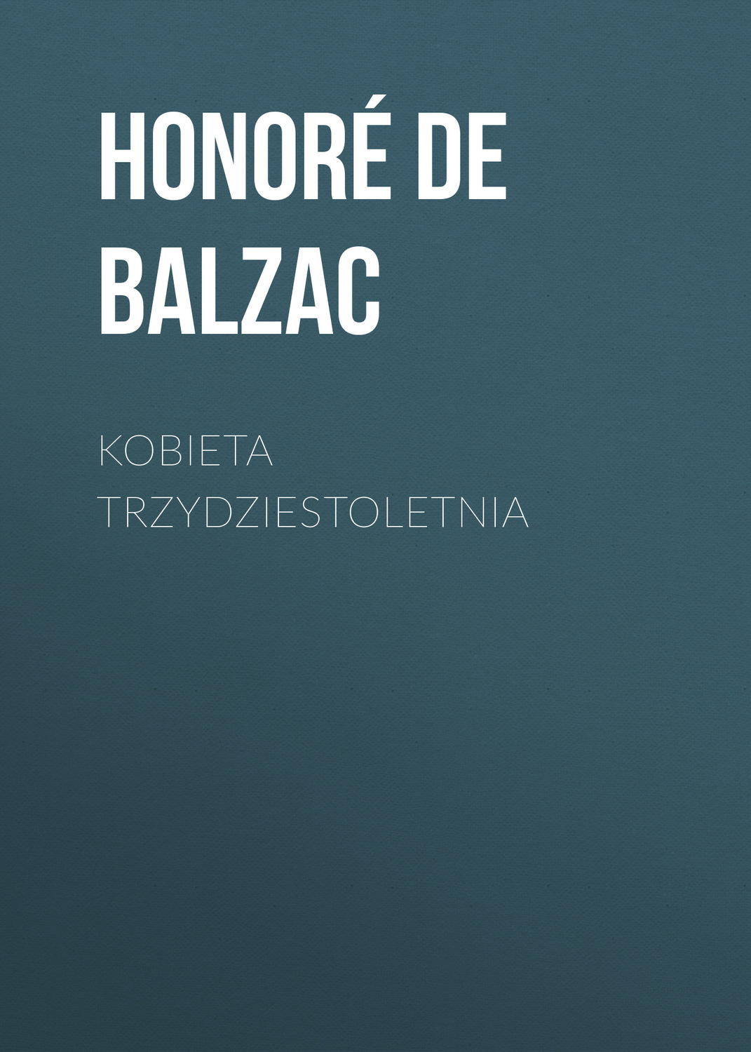 Обложка книги «Kobieta trzydziestoletnia»