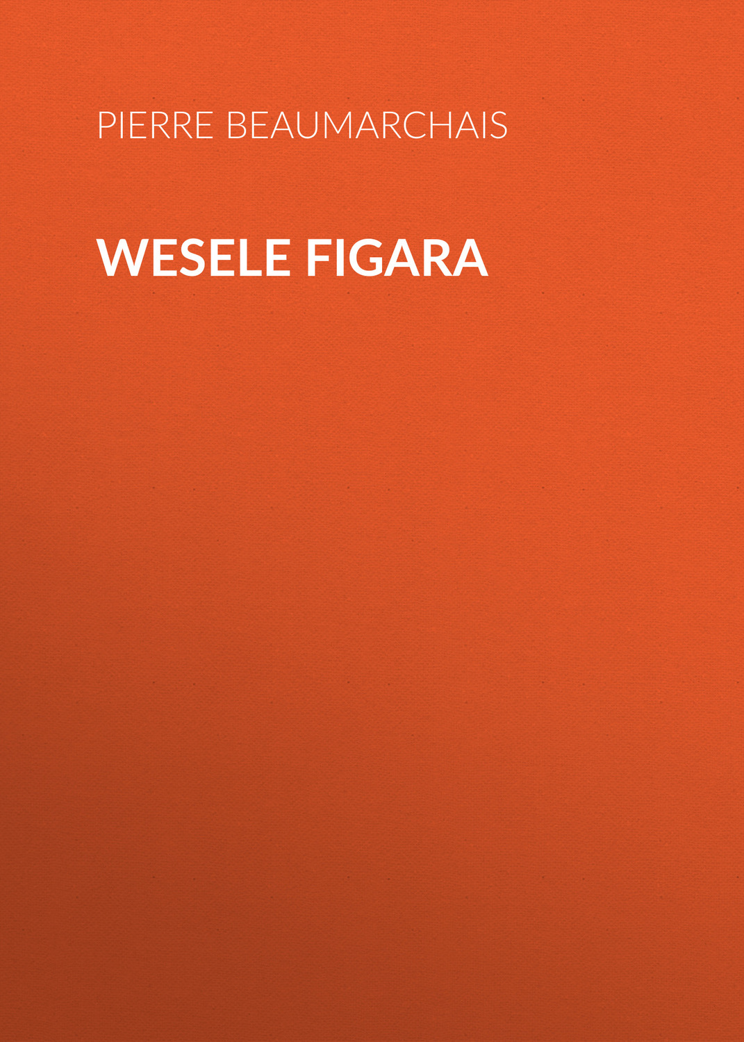 Обложка книги «Wesele Figara»