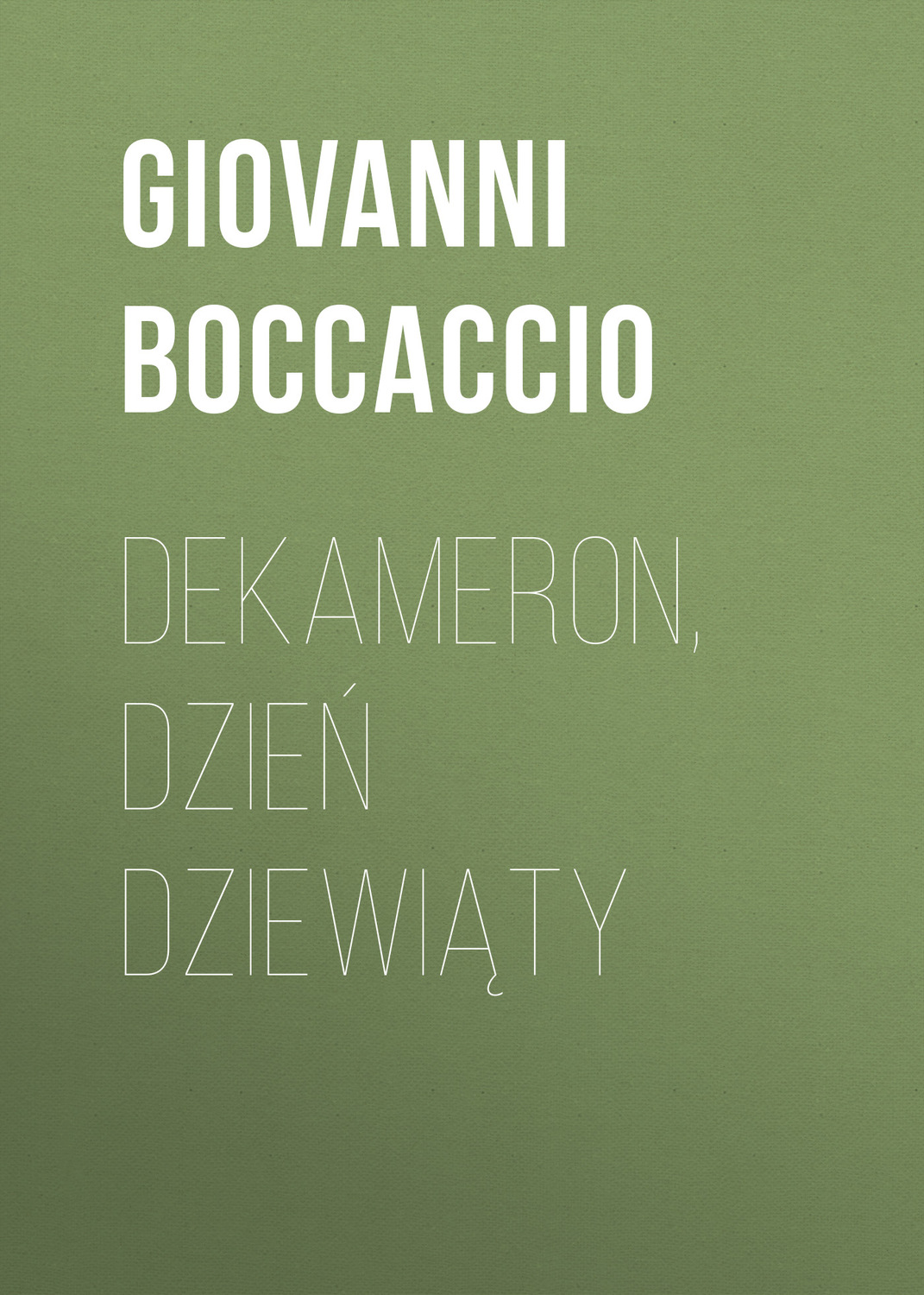 Обложка книги «Dekameron, Dzień dziewiąty»