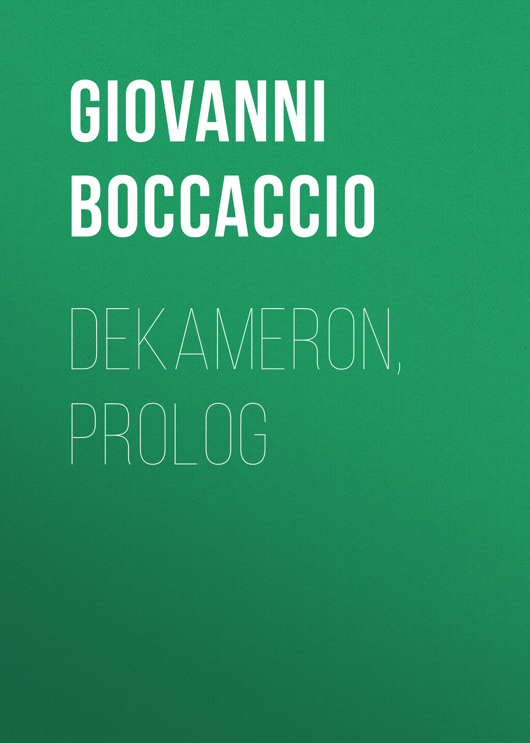 Обложка книги «Dekameron, Prolog»