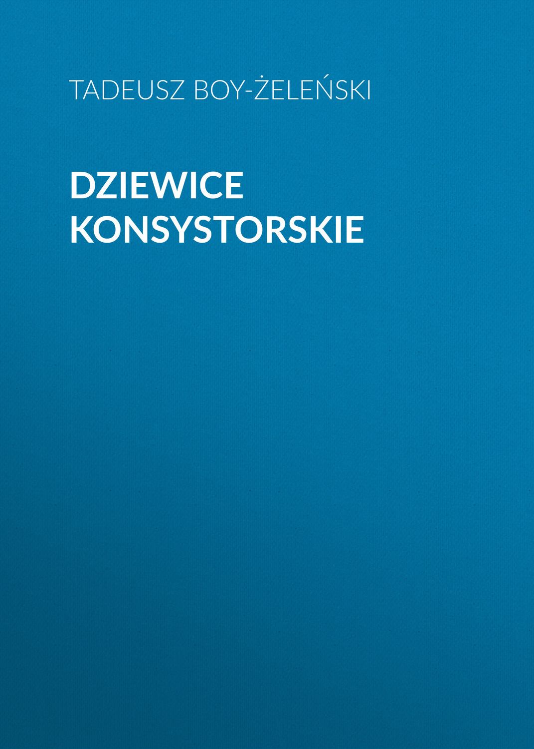 Обложка книги «Dziewice konsystorskie»