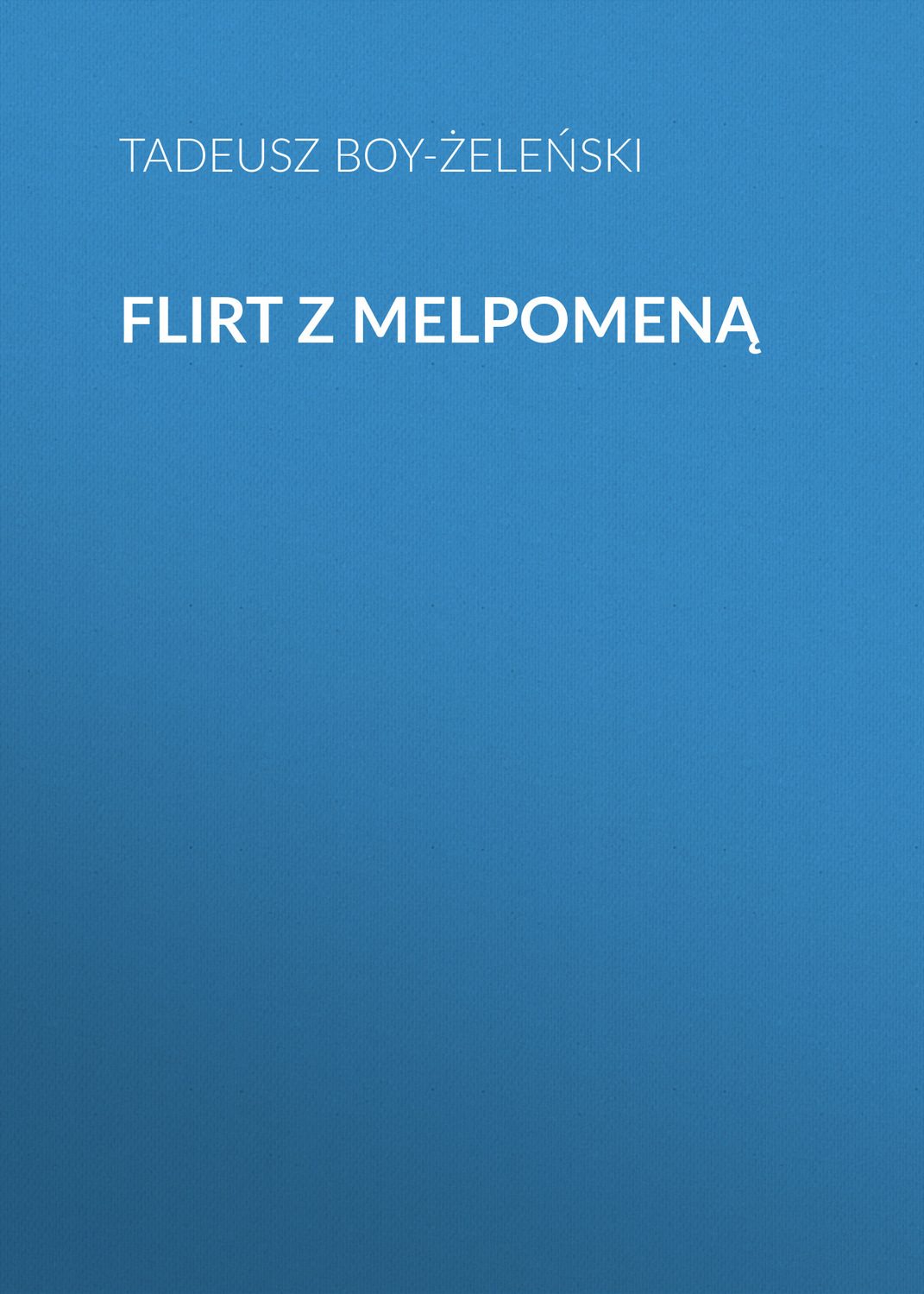 Обложка книги «Flirt z Melpomeną»