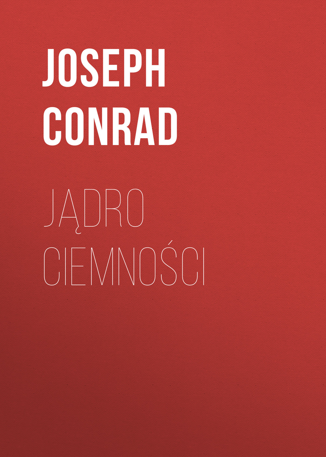 Обложка книги «Jądro ciemności»