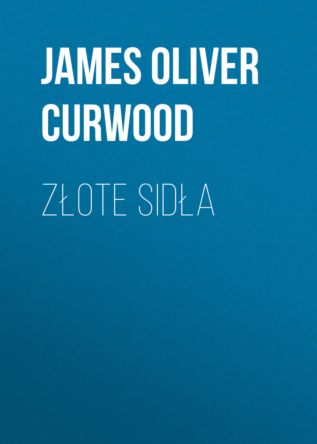 Обложка книги «Złote sidła»