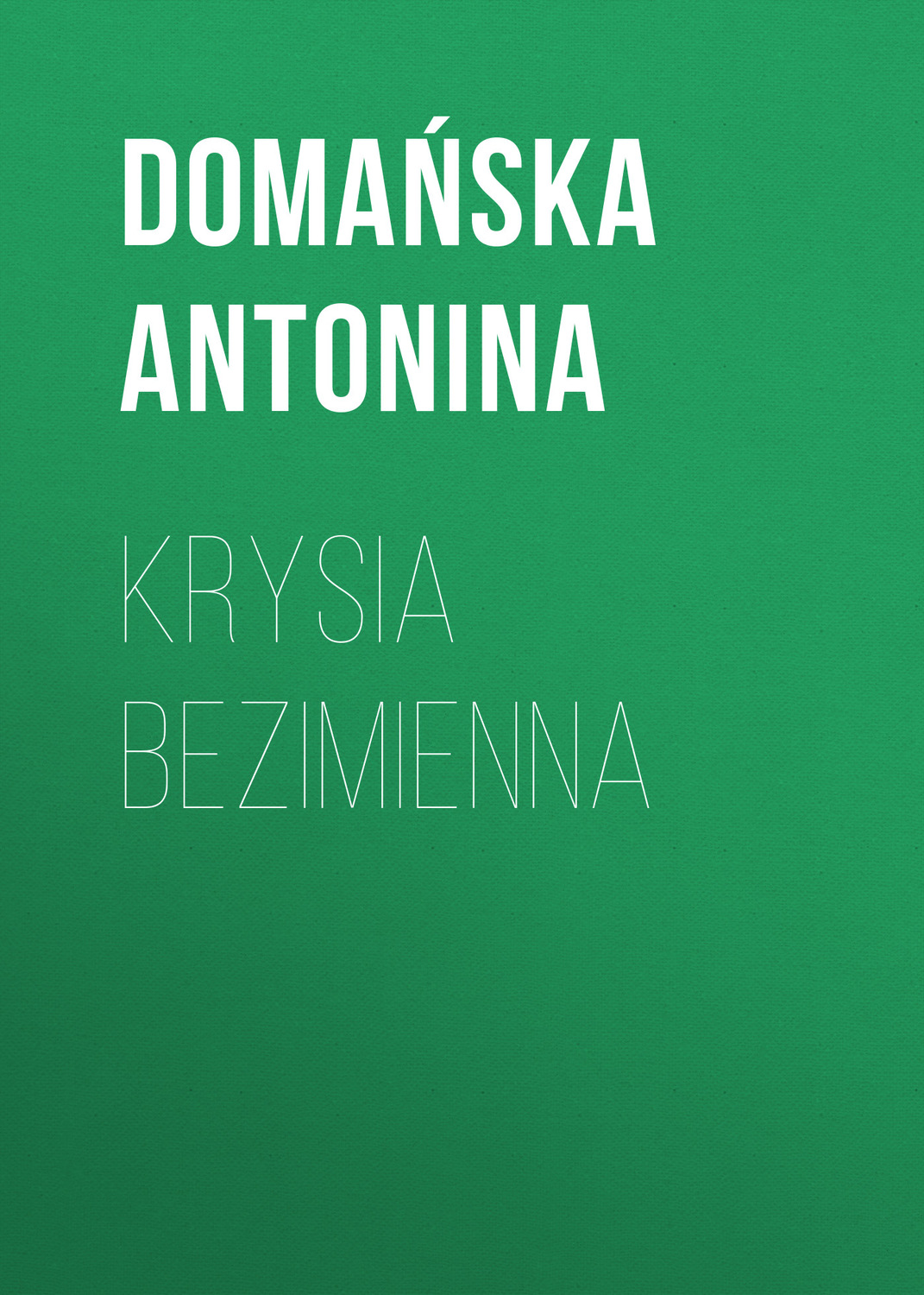 Обложка книги «Krysia bezimienna»