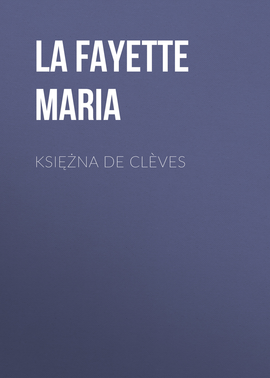 Обложка книги «Księżna De Clèves»