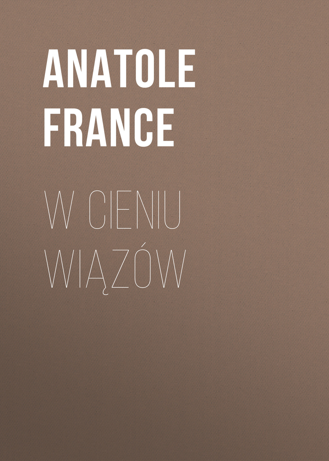 Обложка книги «W cieniu wiązów»
