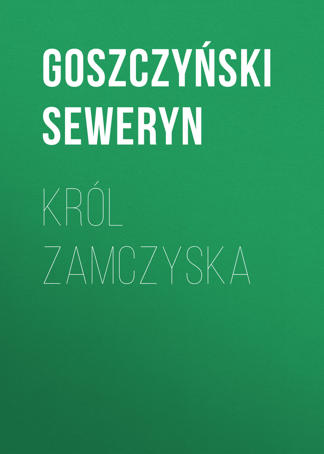 Обложка книги «Król Zamczyska»