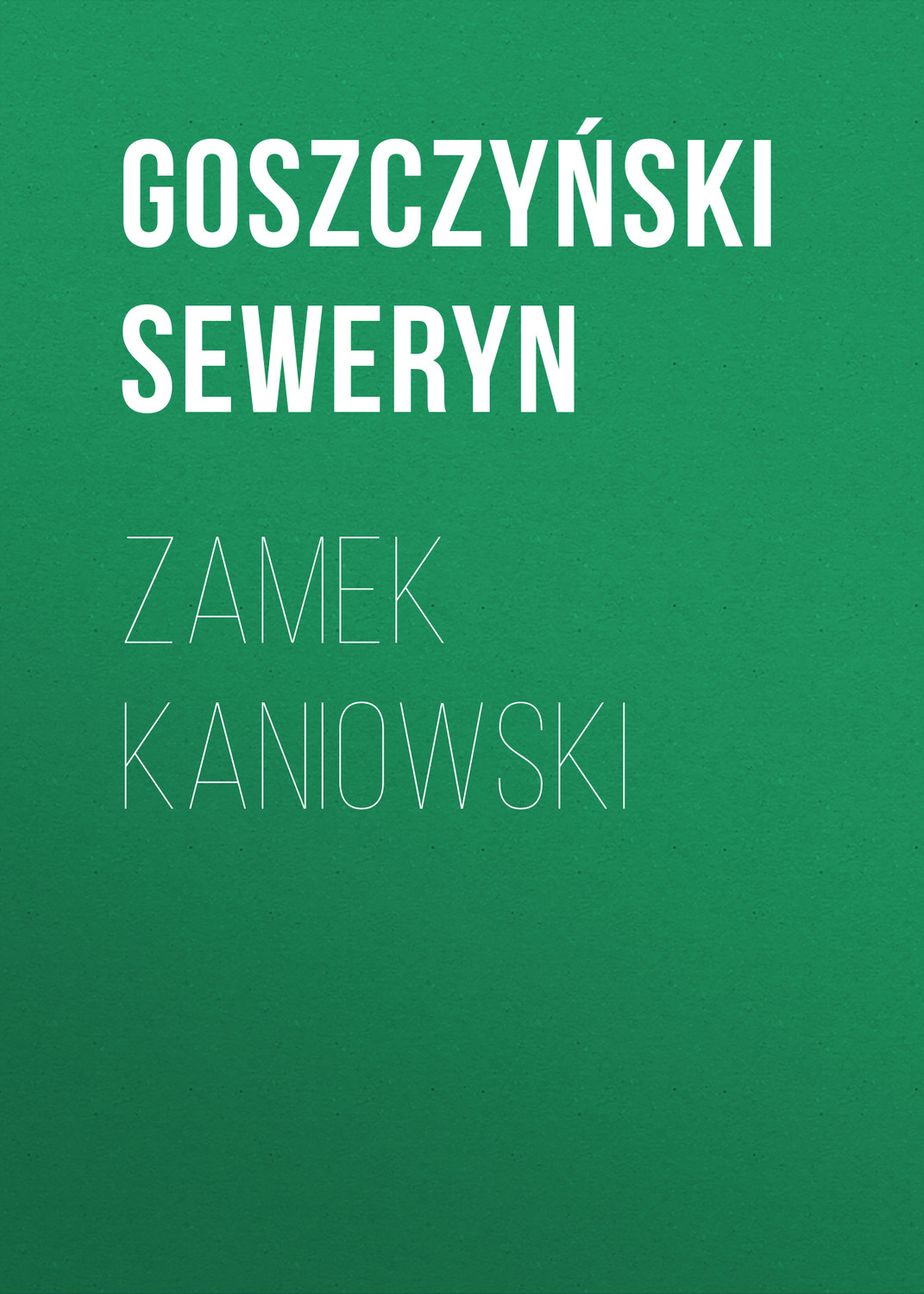 Обложка книги «Zamek kaniowski»