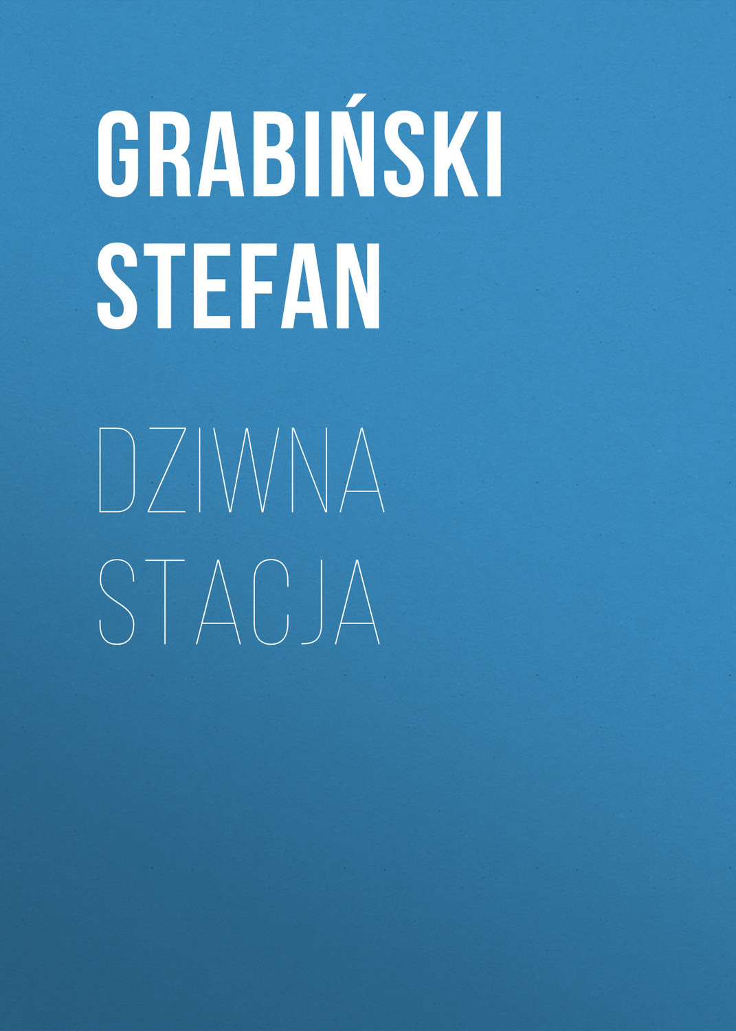 Обложка книги «Dziwna stacja»