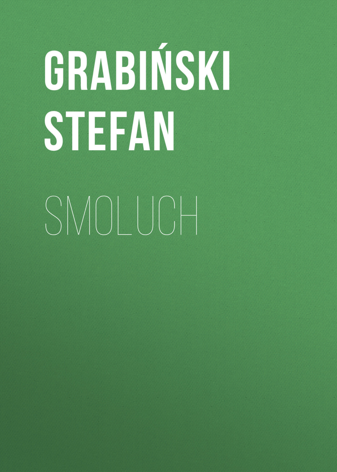 Обложка книги «Smoluch»