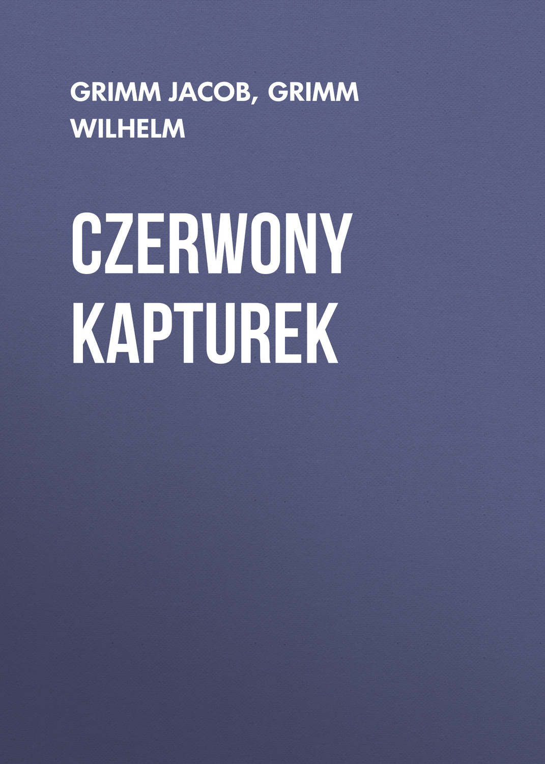 Обложка книги «Czerwony Kapturek»