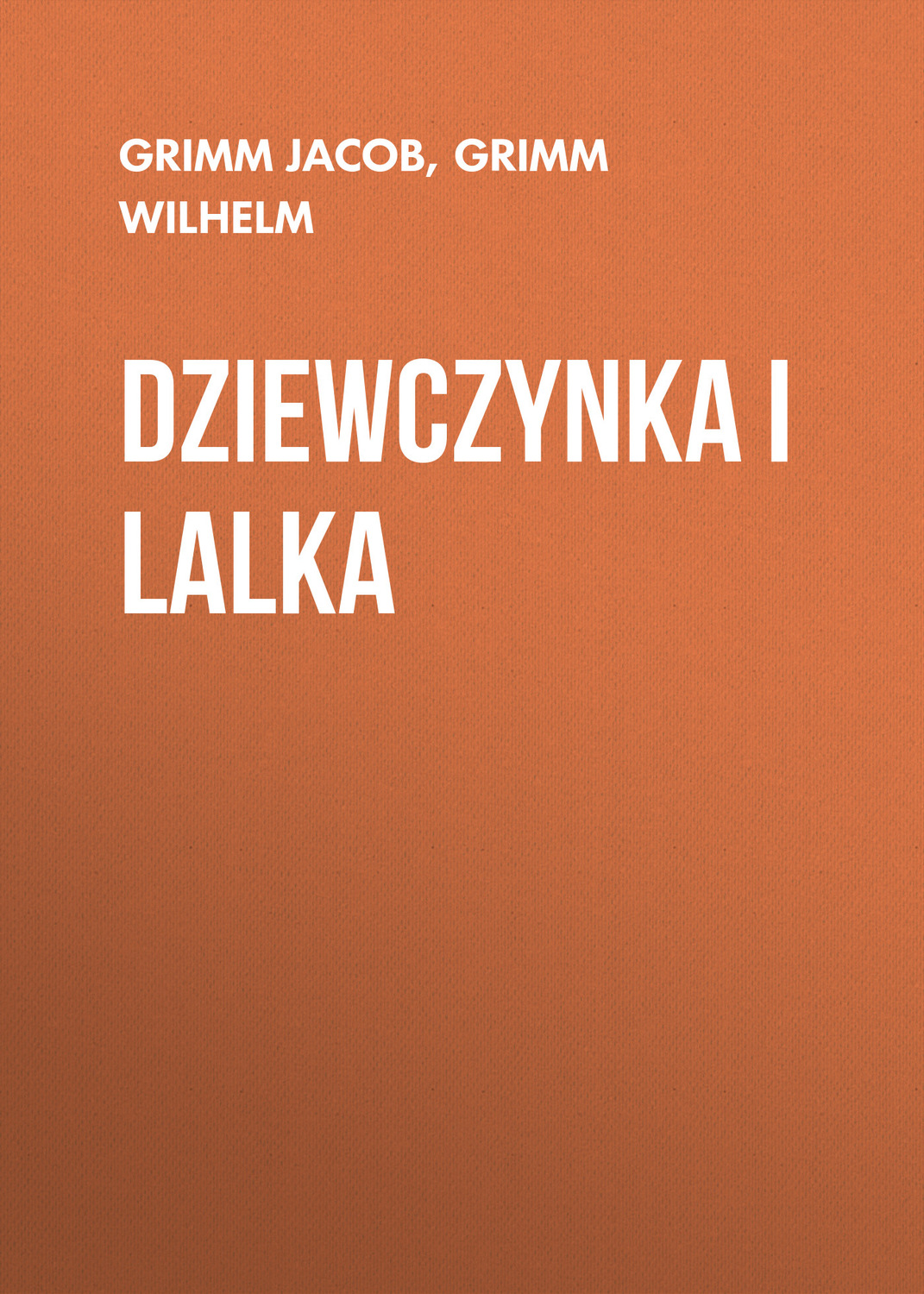 Обложка книги «Dziewczynka i lalka»