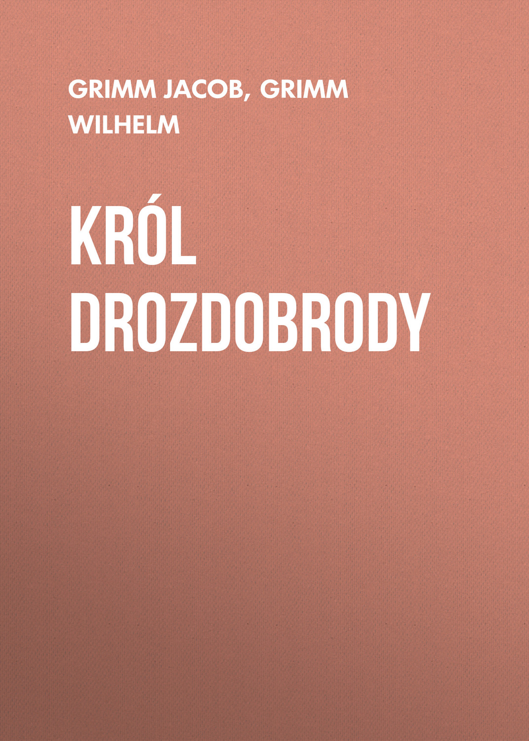 Обложка книги «Król Drozdobrody»