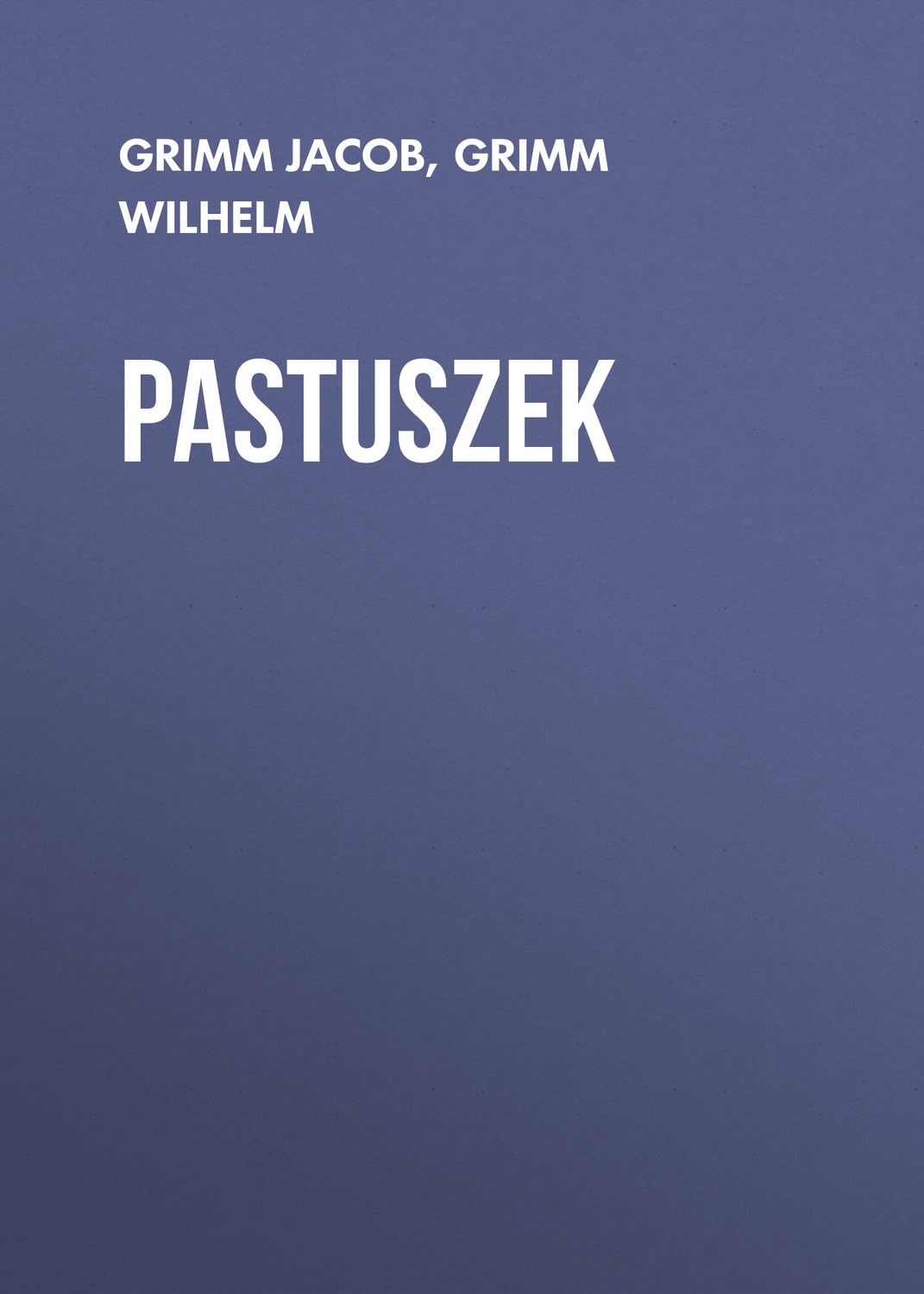 Обложка книги «Pastuszek»