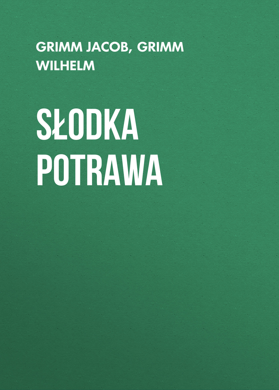 Обложка книги «Słodka potrawa»