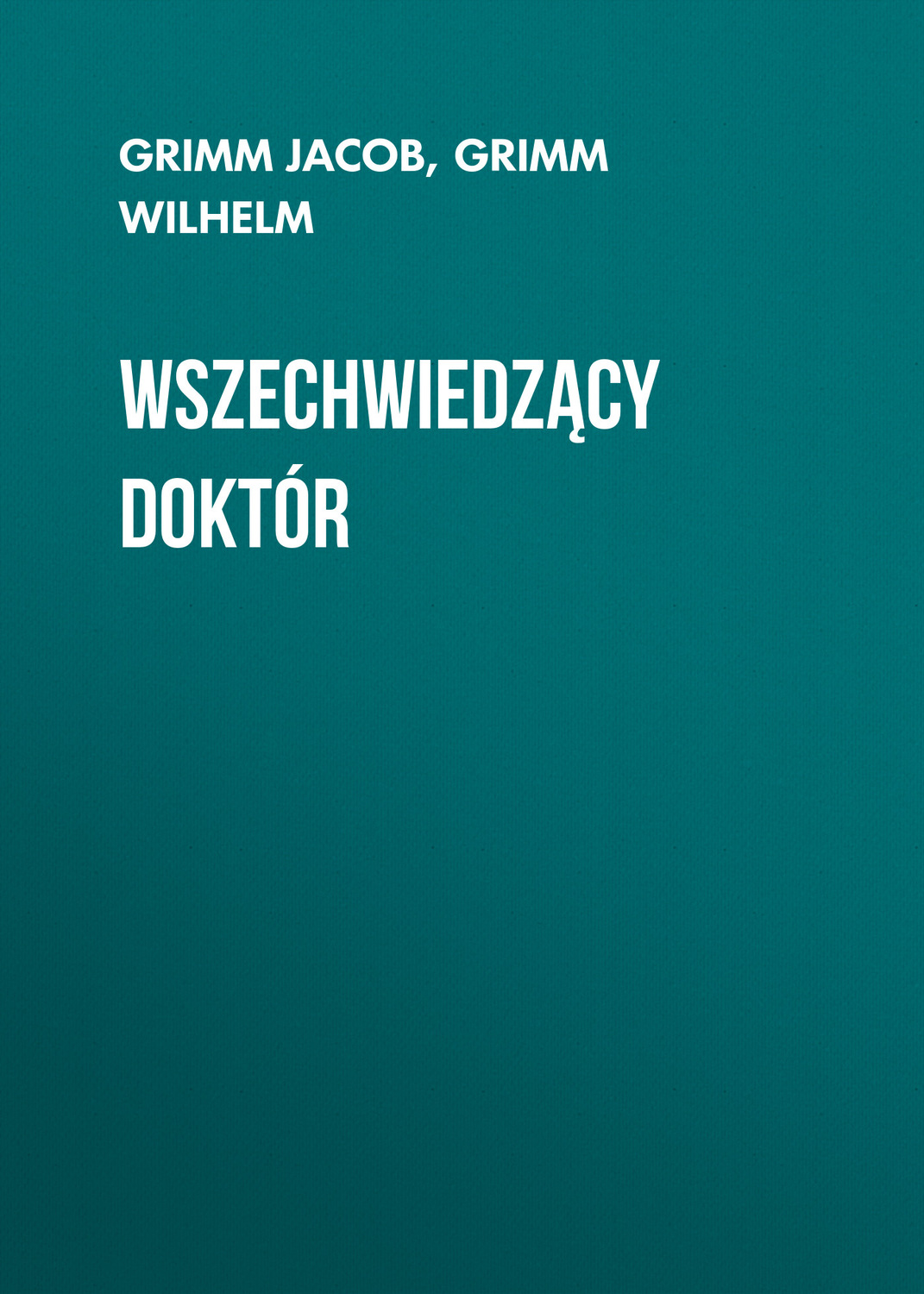 Обложка книги «Wszechwiedzący doktór»
