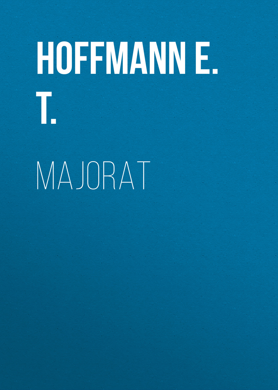 Обложка книги «Majorat»