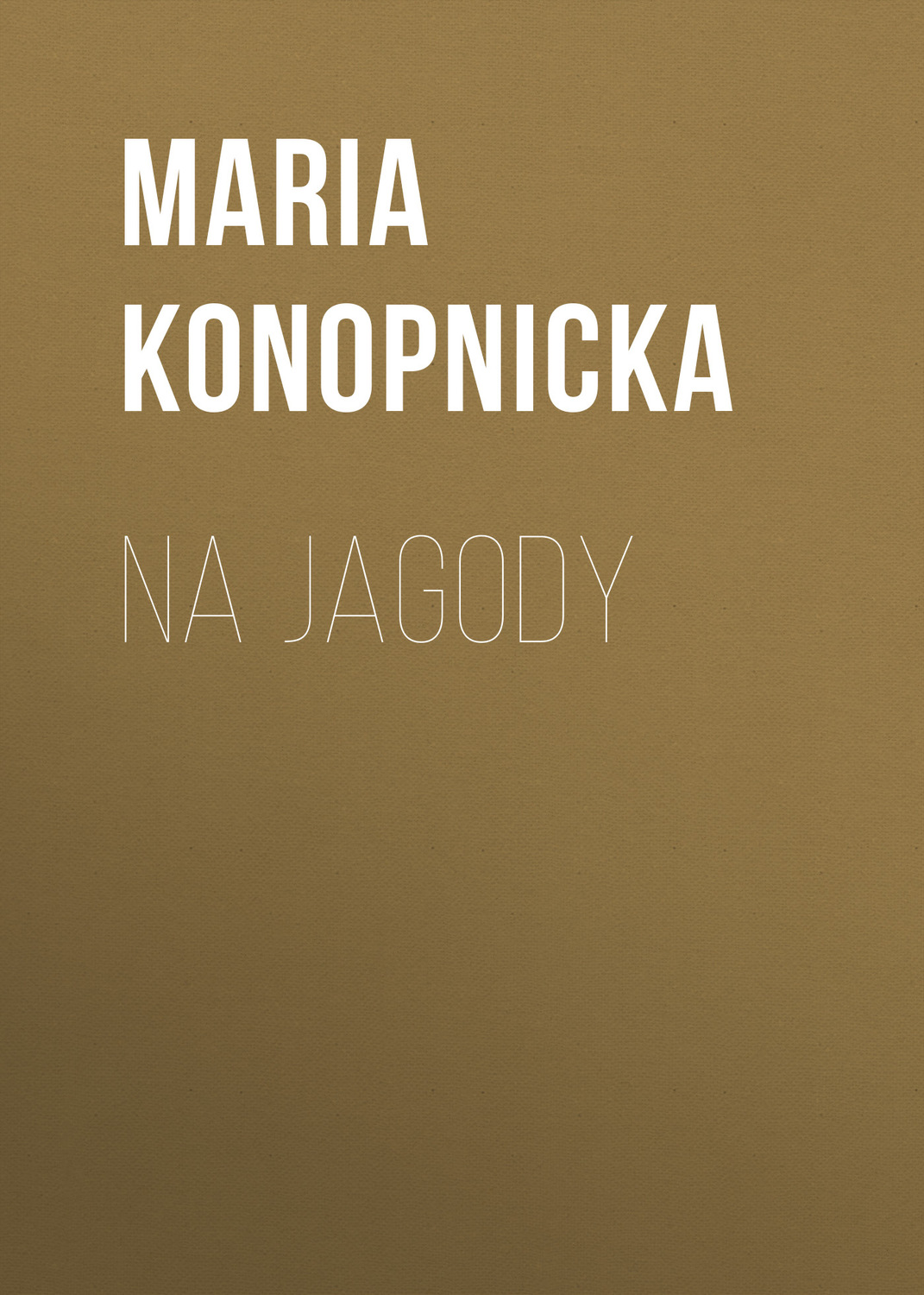 Обложка книги «Na jagody»