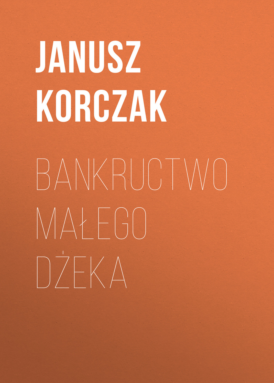 Обложка книги «Bankructwo małego Dżeka»