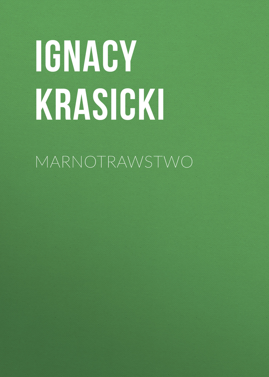 Обложка книги «Marnotrawstwo»