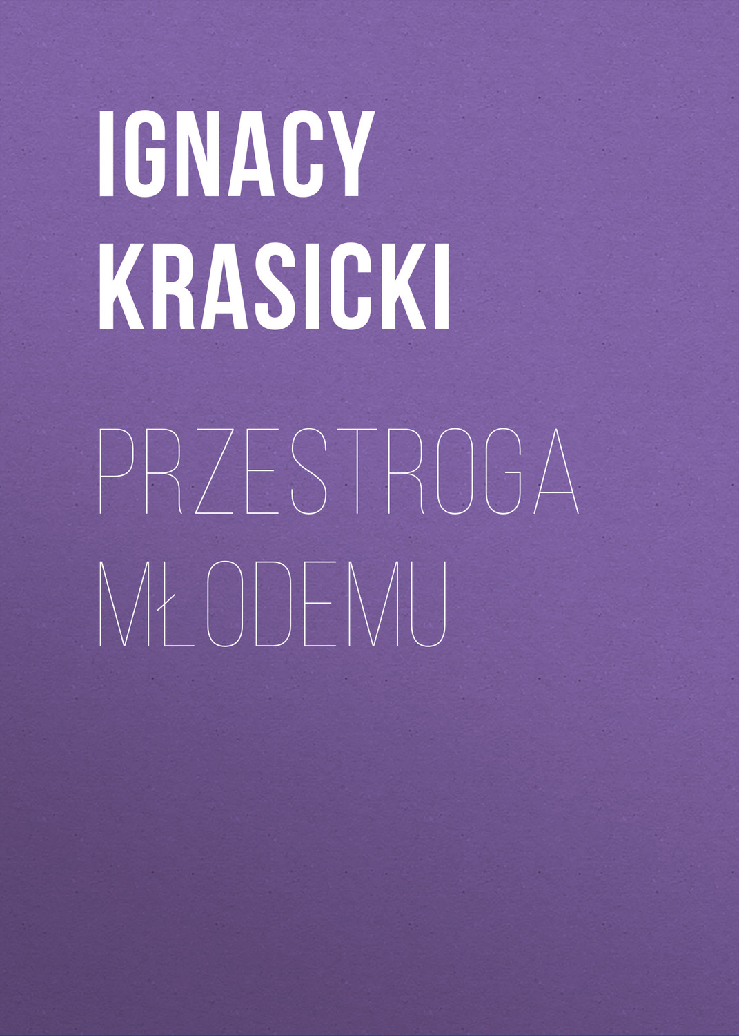 Обложка книги «Przestroga młodemu»