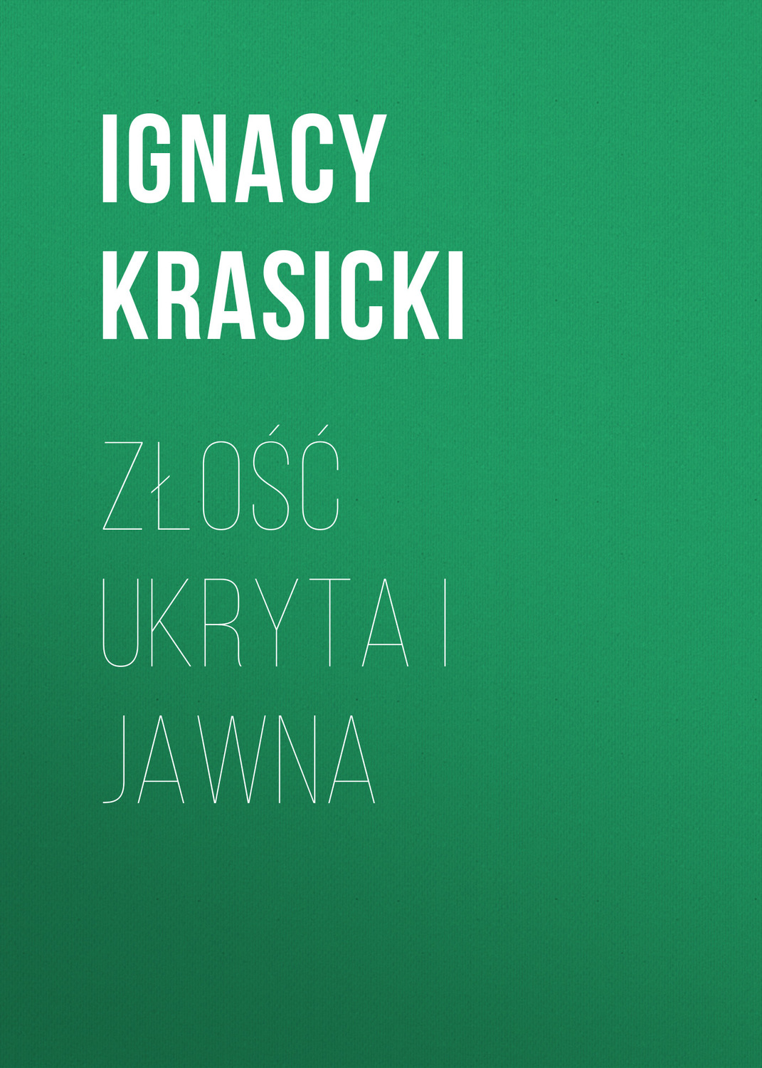 Обложка книги «Złość ukryta i jawna»