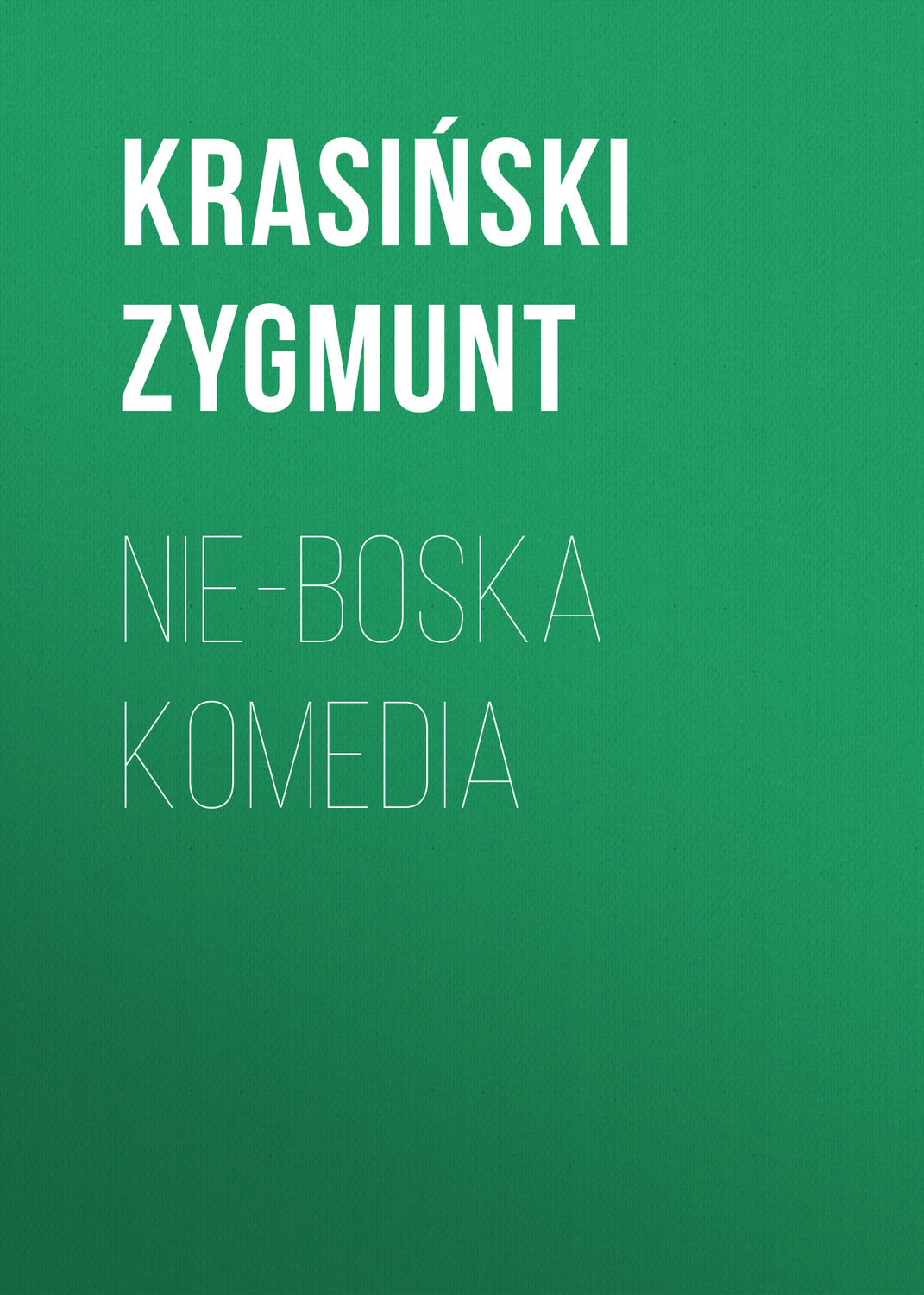 Обложка книги «Nie-Boska komedia»