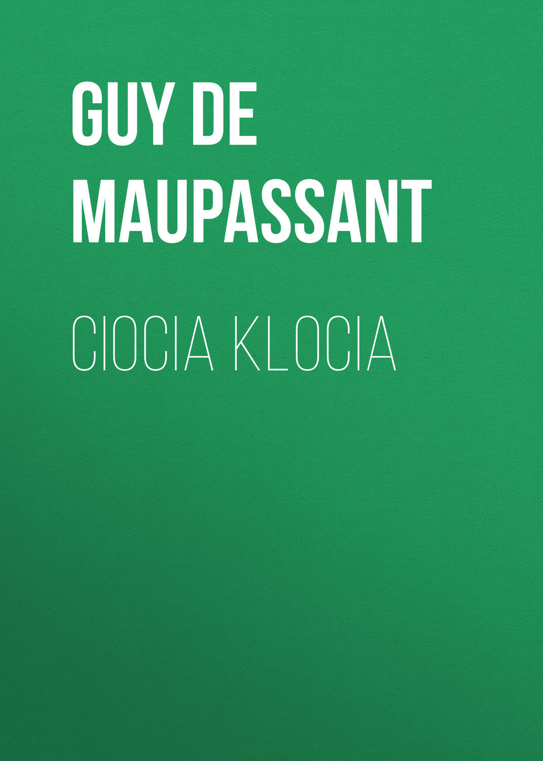 Обложка книги «Ciocia Klocia»