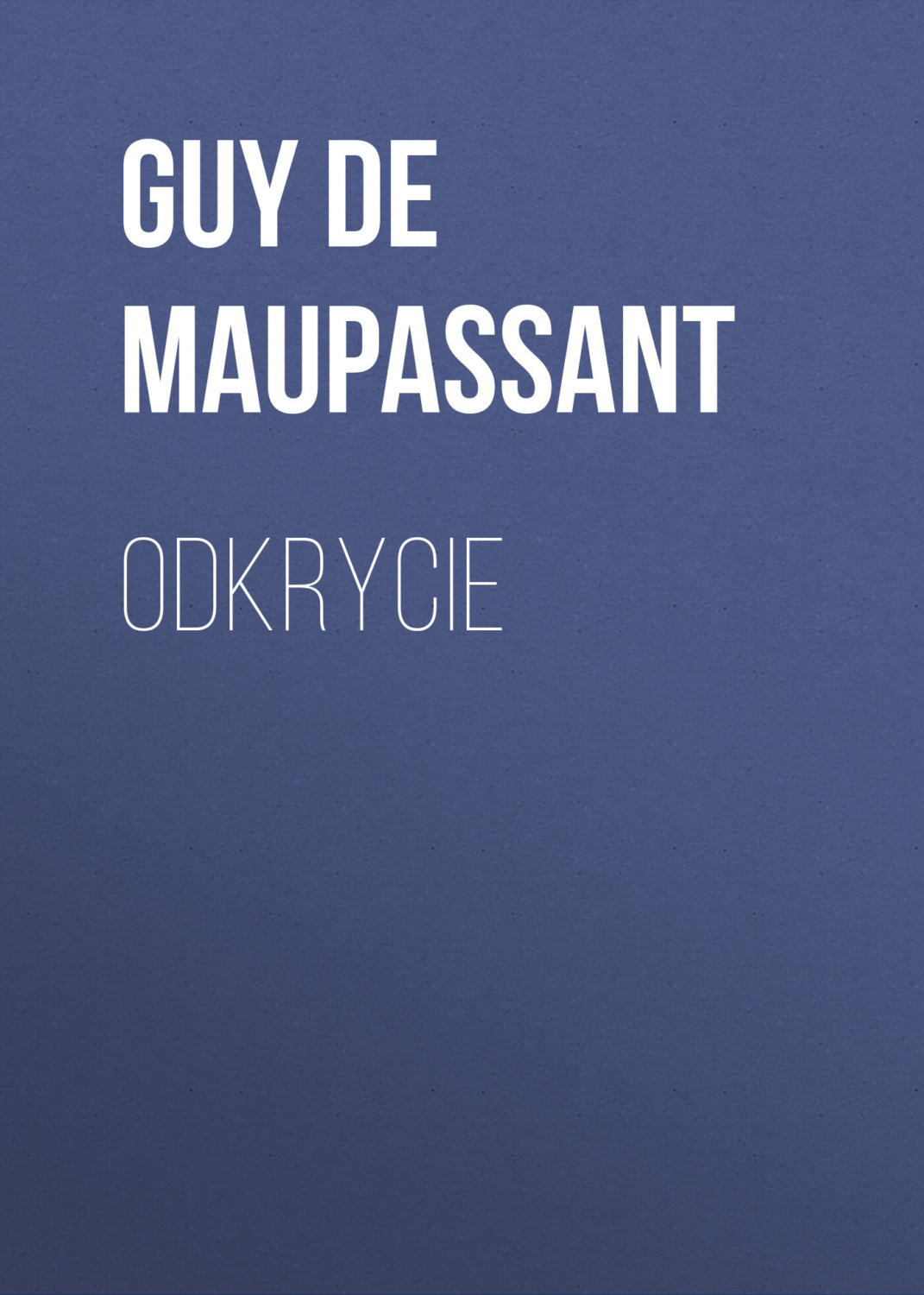 Обложка книги «Odkrycie»