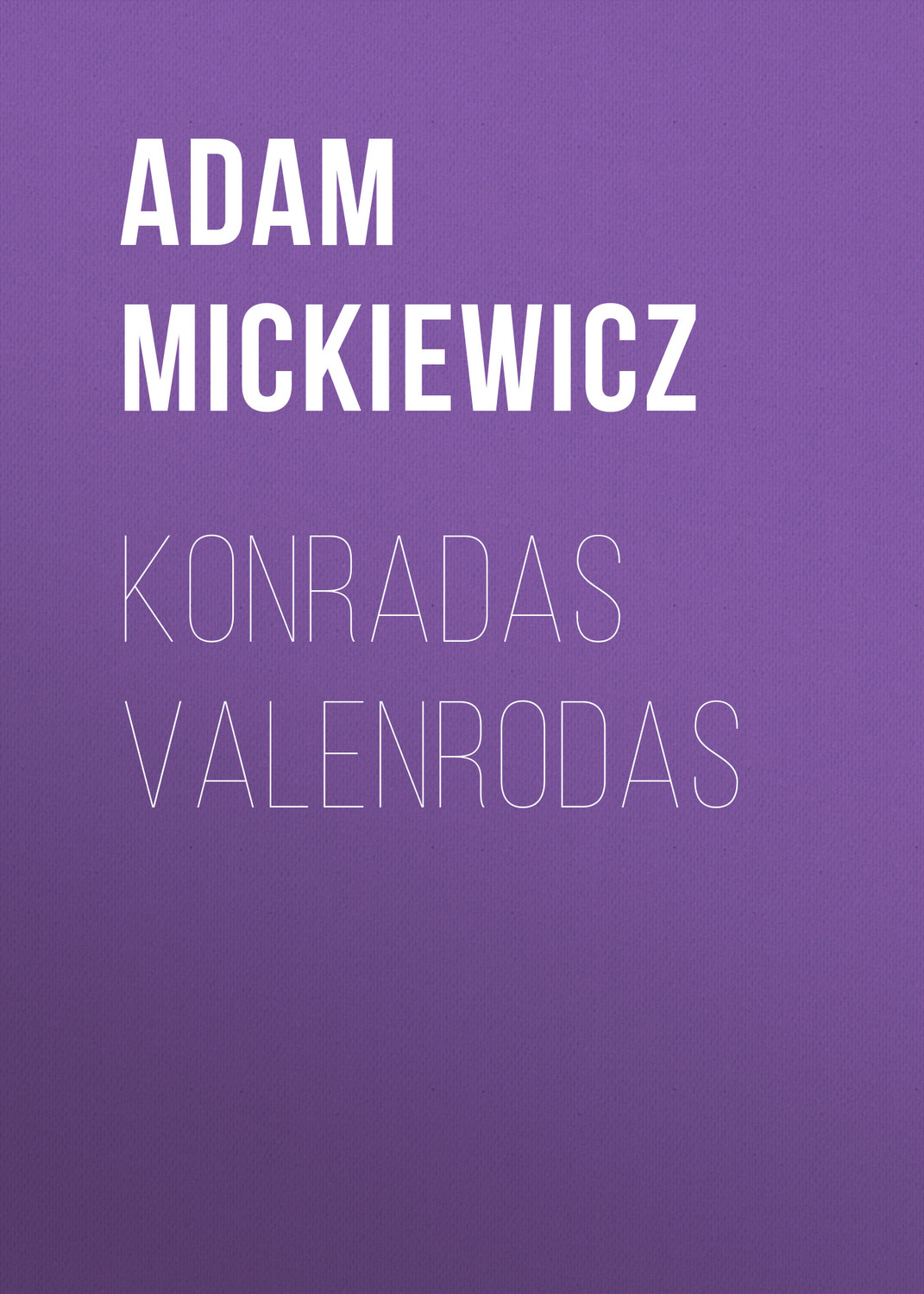 Обложка книги «Konradas Valenrodas»