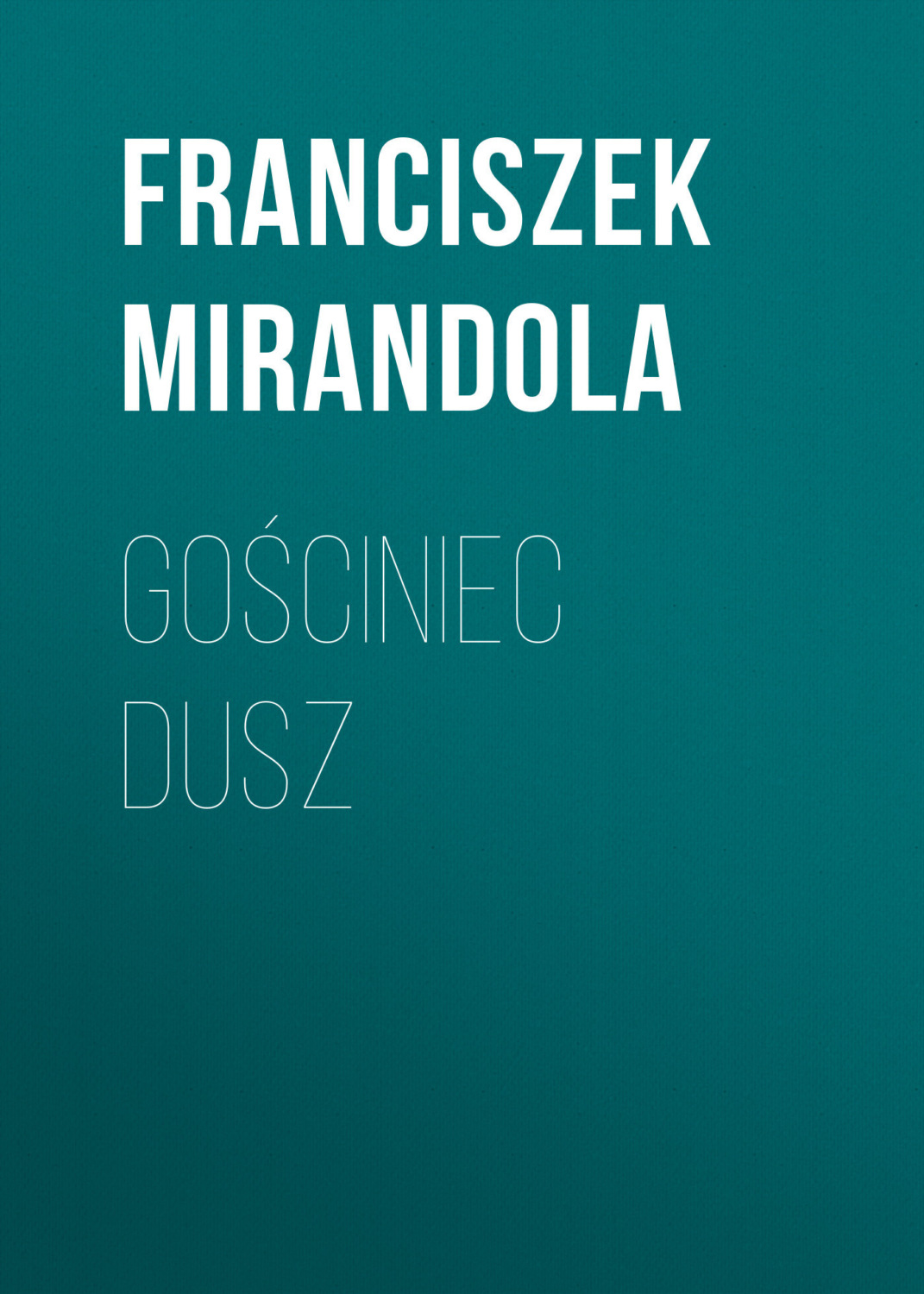 Обложка книги «Gościniec dusz»
