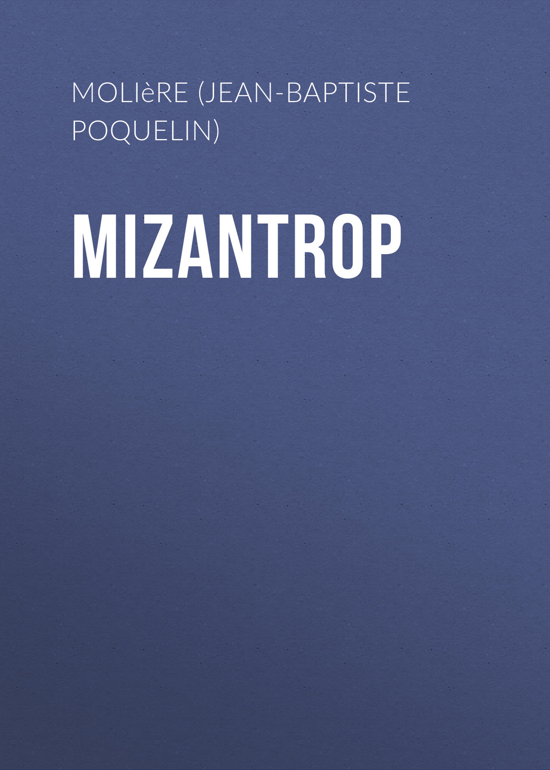 Обложка книги «Mizantrop»