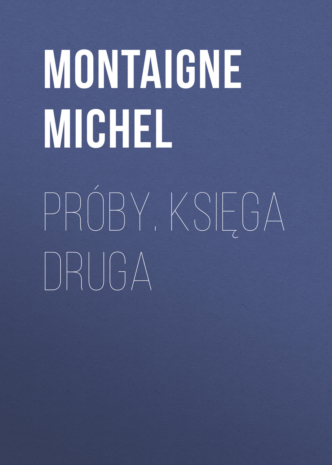 Обложка книги «Próby. Księga druga»