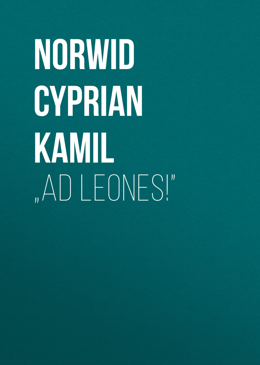 Обложка книги «„Ad leones!”»
