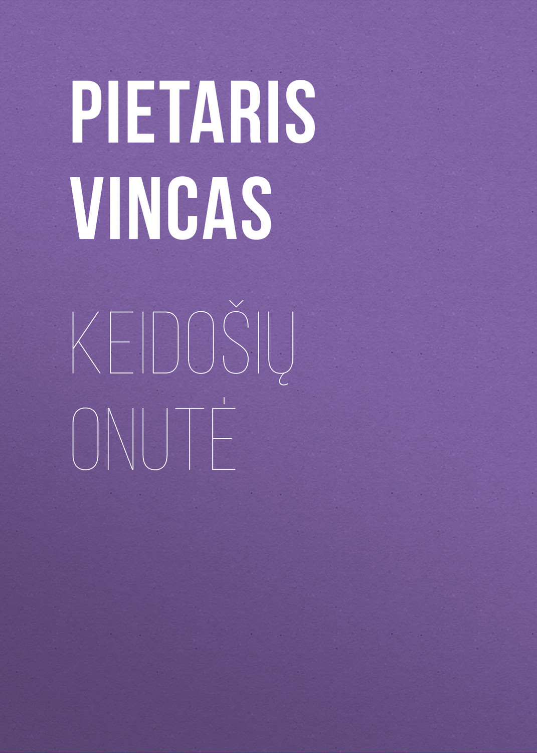 Обложка книги «Keidošių Onutė»