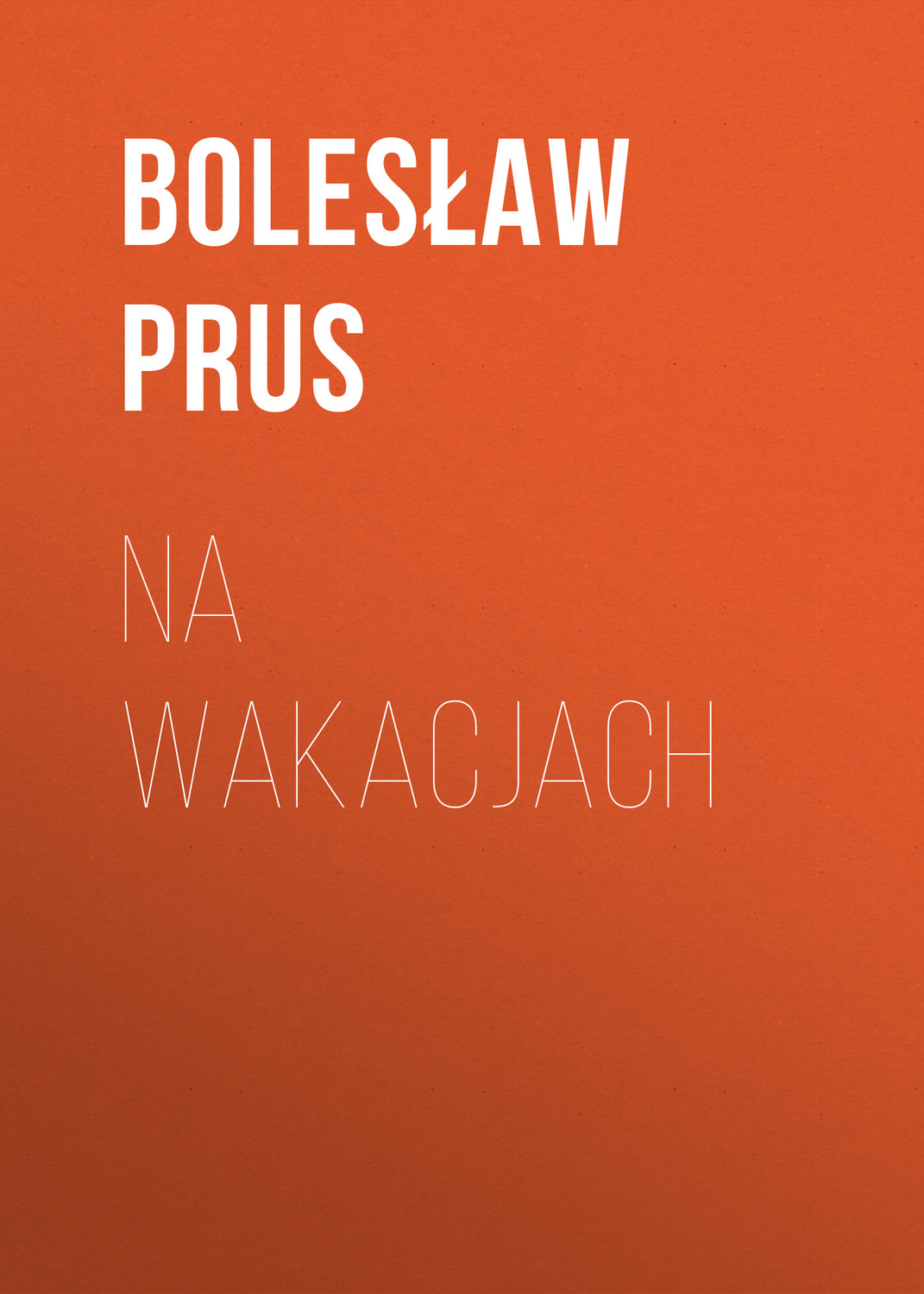 Обложка книги «Na wakacjach»