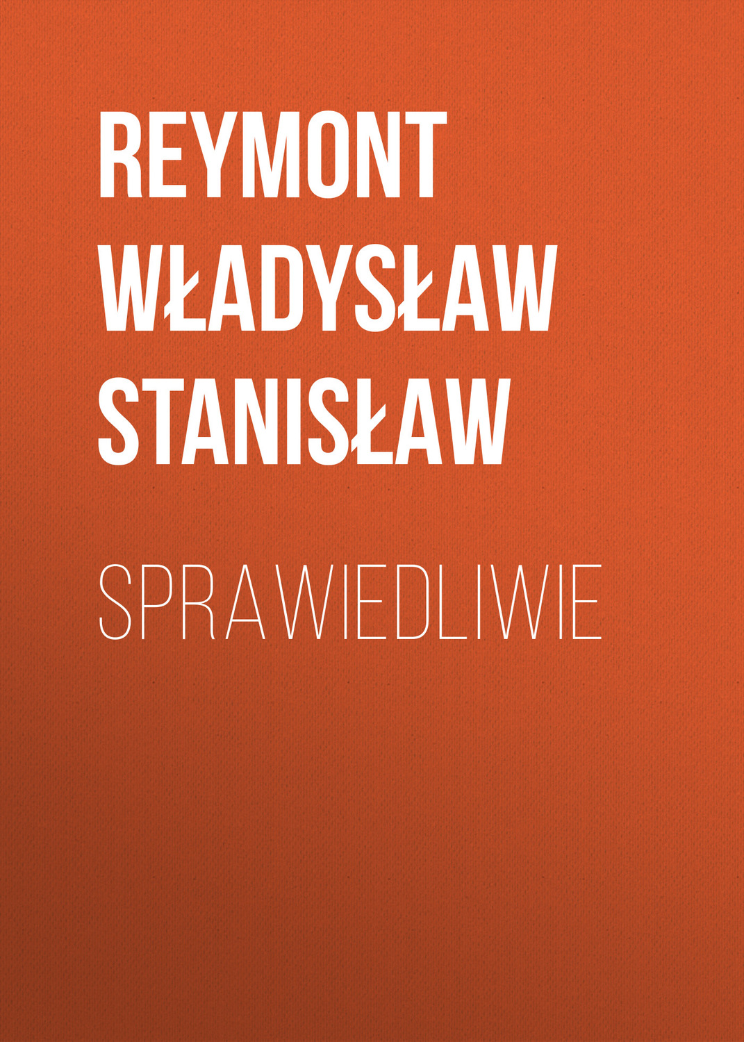 Обложка книги «Sprawiedliwie»