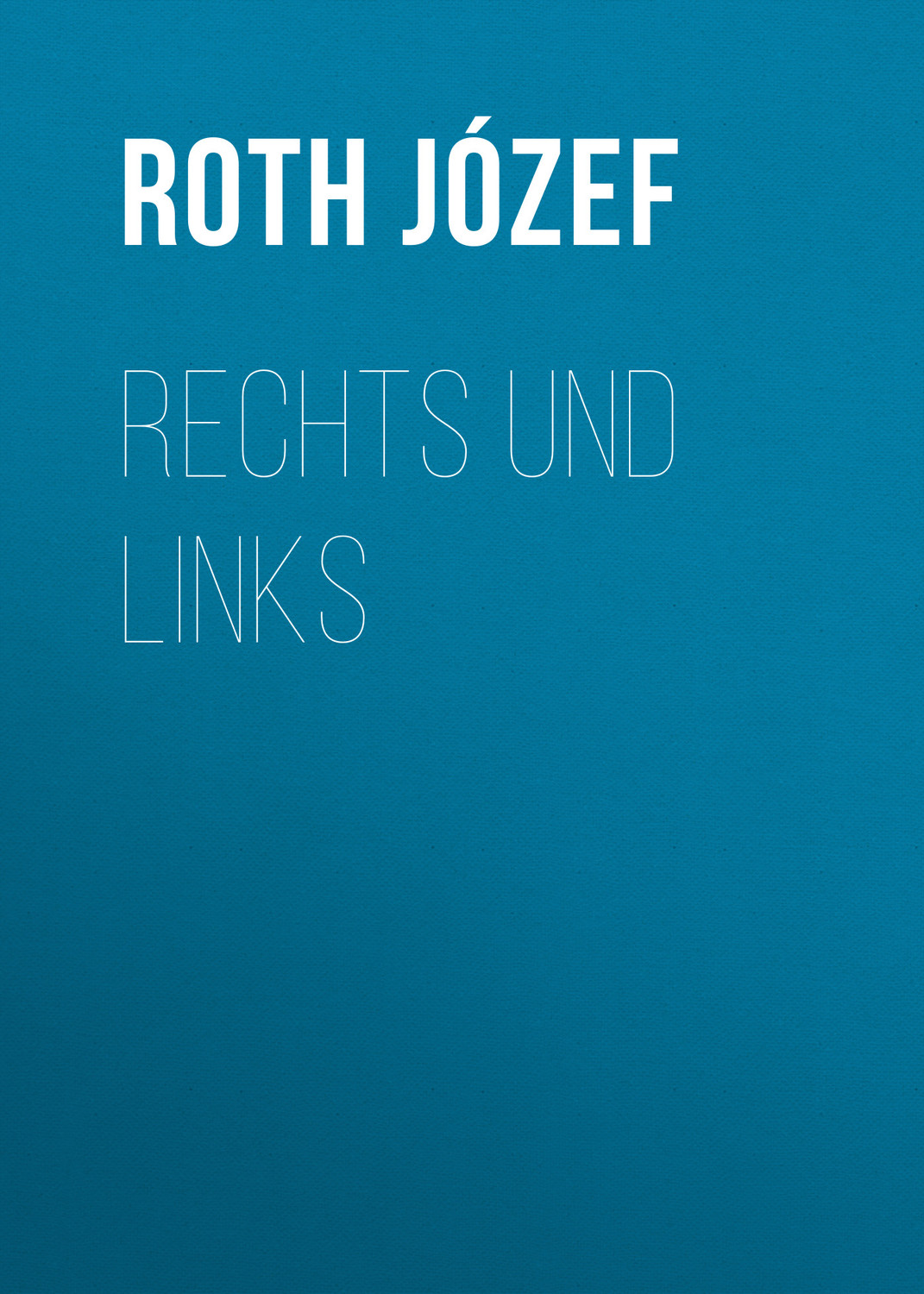 Обложка книги «Rechts und links»