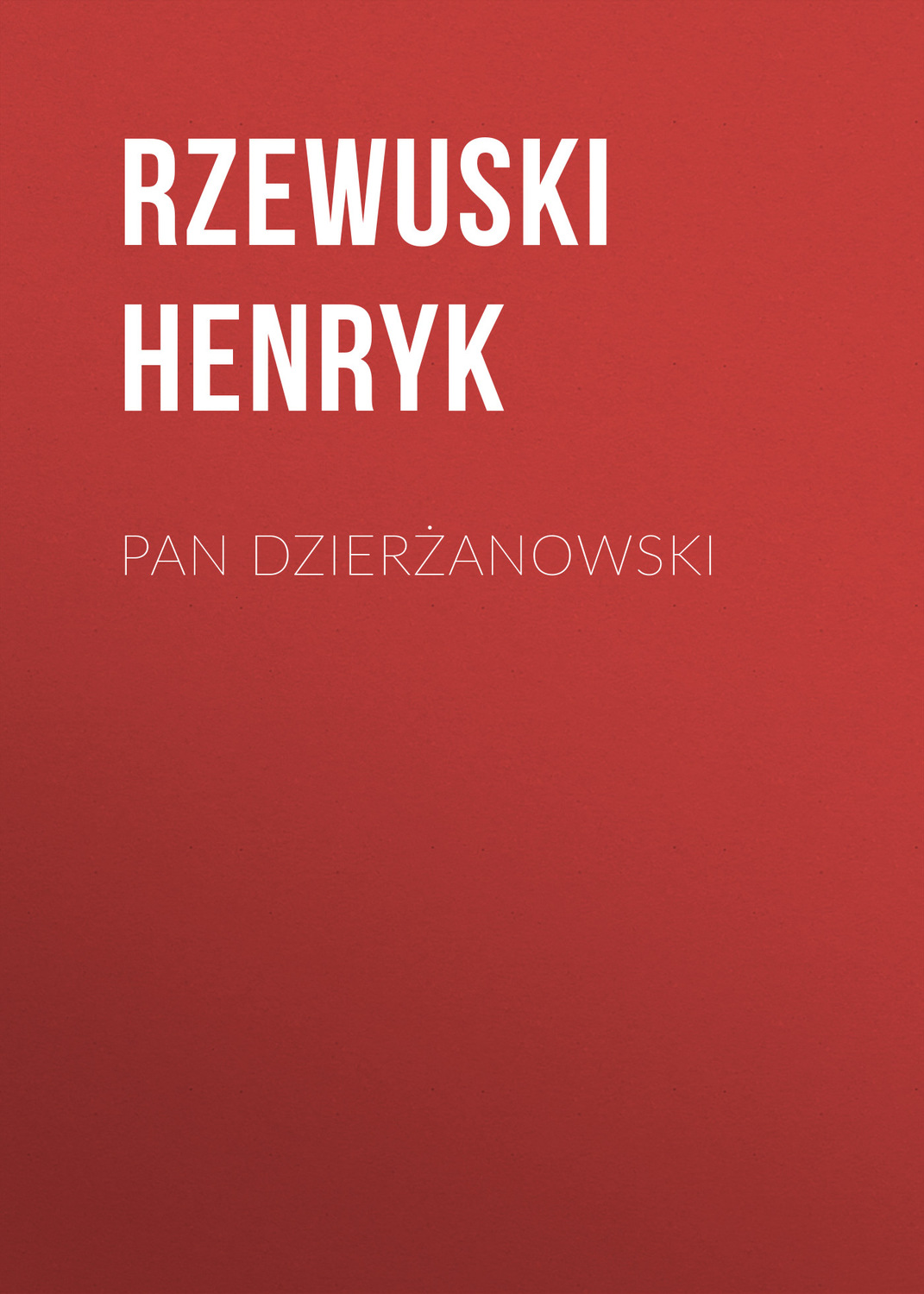 Обложка книги «Pan Dzierżanowski»