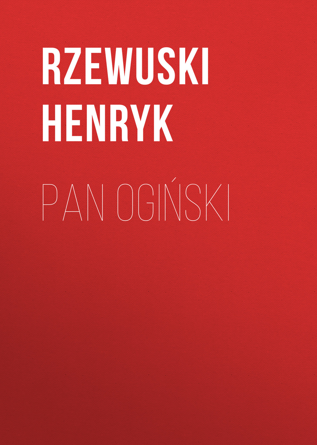 Обложка книги «Pan Ogiński»