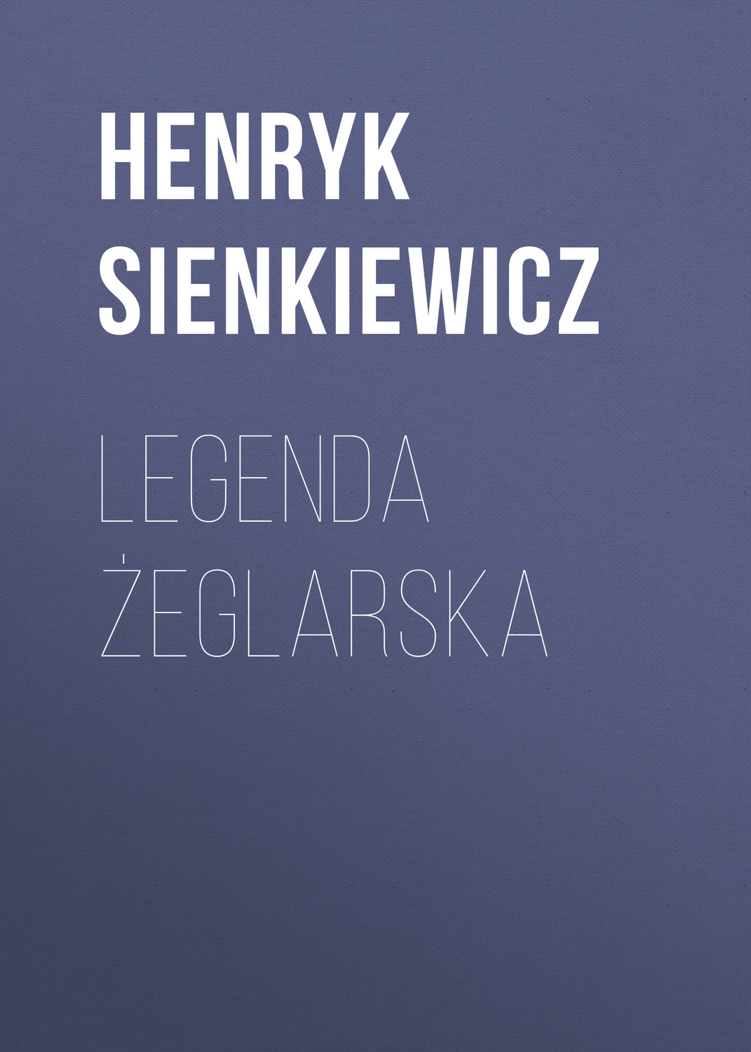 Обложка книги «Legenda żeglarska»