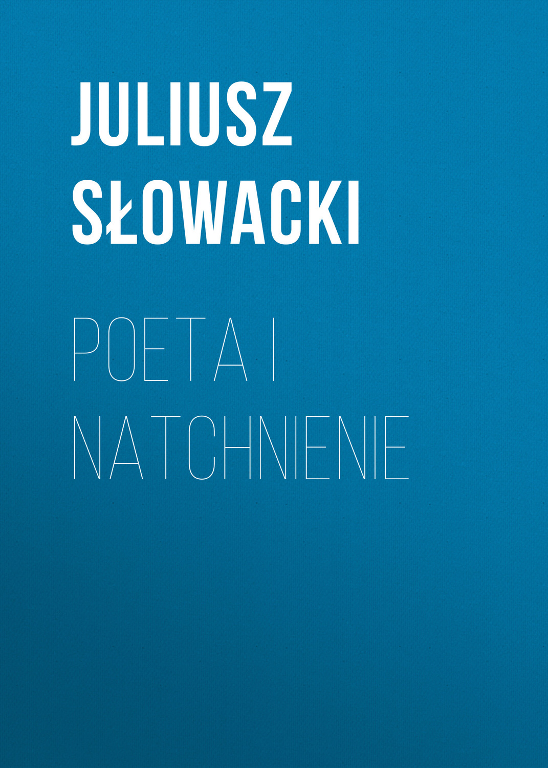 Обложка книги «Poeta i natchnienie»