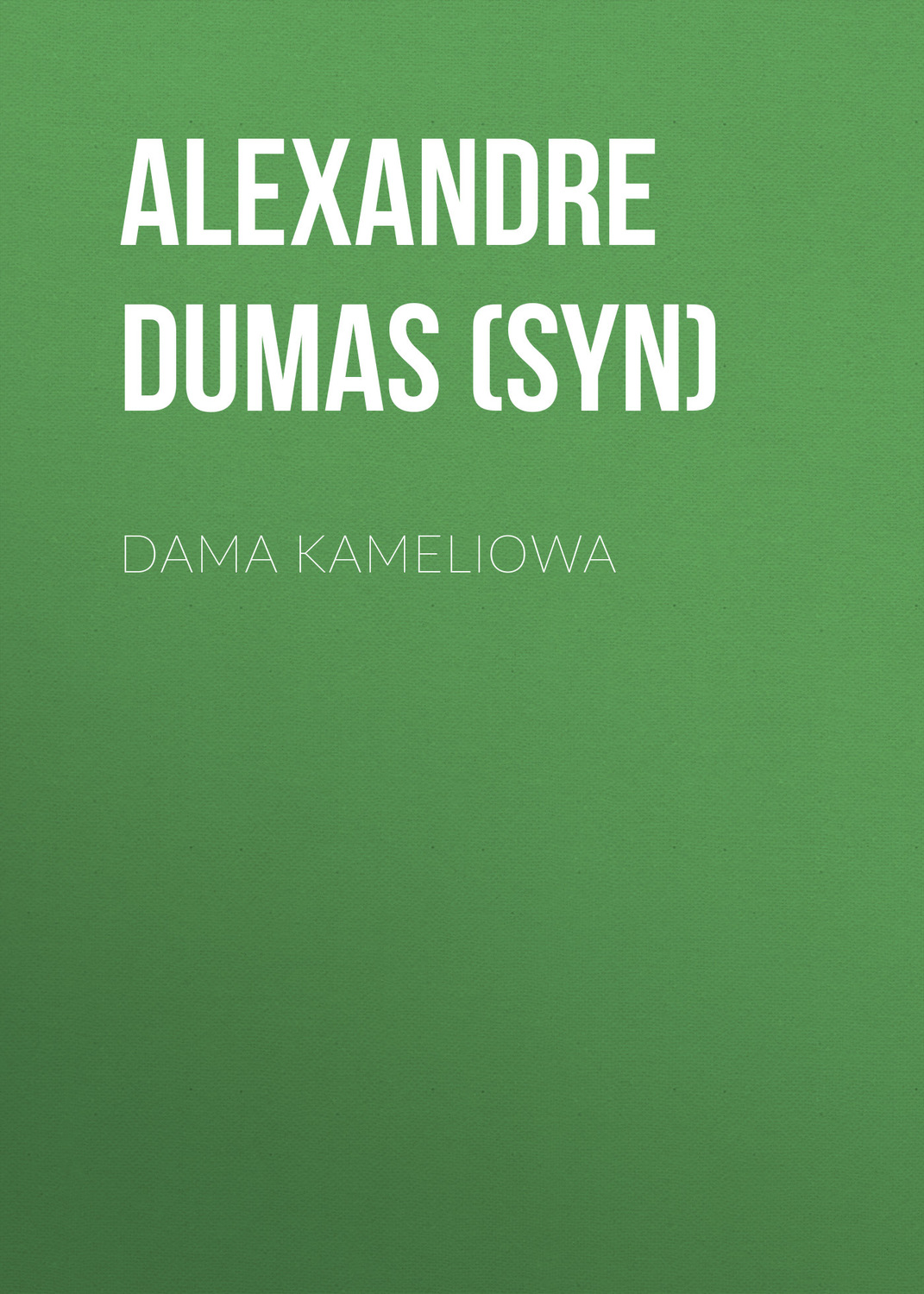Обложка книги «Dama Kameliowa»