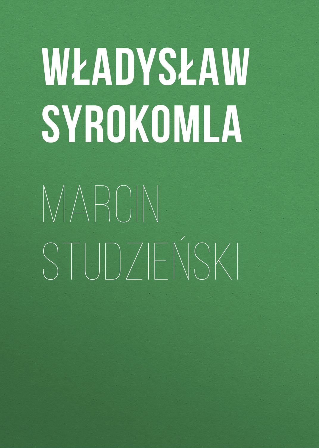 Обложка книги «Marcin Studzieński»