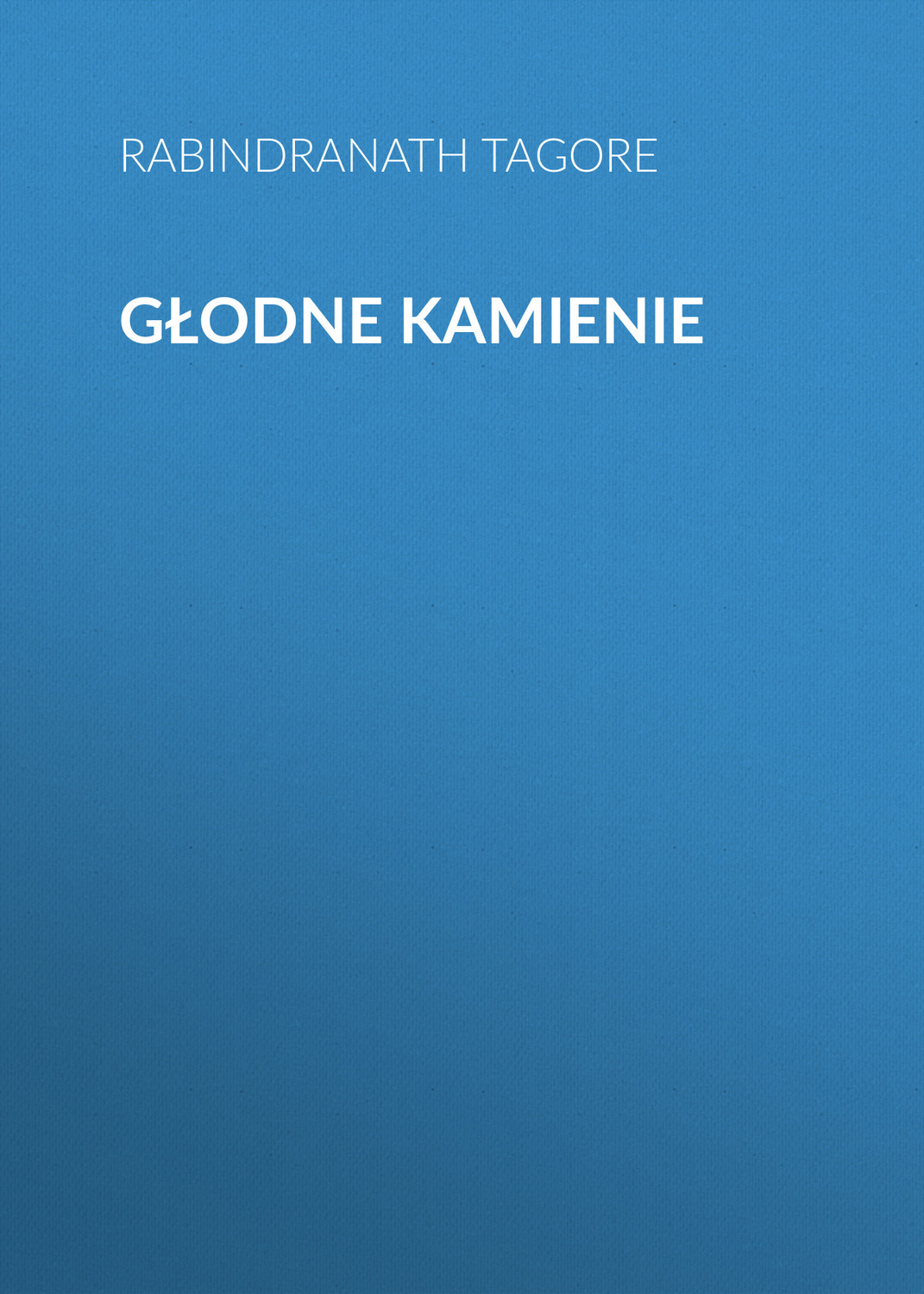Обложка книги «Głodne kamienie»